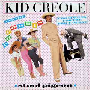 Kid Creole And The Coconuts - Stool Pigeon album flac