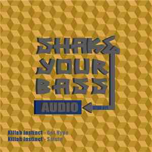 Killah Instinct - Get Hype / Salute album flac