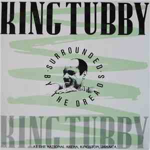 King Tubby - Surrounded By The Dreads album flac