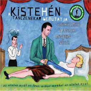 Kistehén Tánczenekar - Szerelmes Vagyok Minden Nőbe album flac