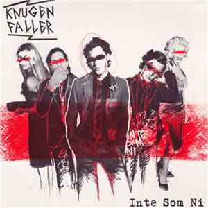 Knugen Faller - Inte Som Ni album flac