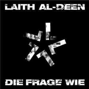 Laith Al-Deen - Die Frage Wie album flac