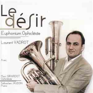 Laurent Vadrot - Le Désir album flac