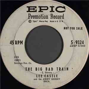 Lee Castle And The Jimmy Dorsey Orch. - The Big Bad Train album flac