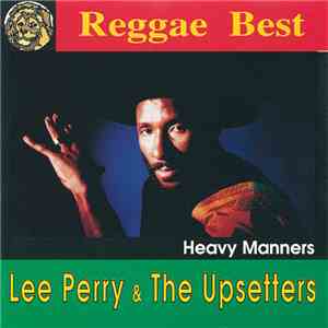 Lee Perry & The Upsetters - Heavy Manners album flac