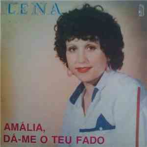 Lena - Amália, Dá-me O Teu Fado album flac