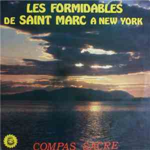 Les Formidables De Saint-Marc A New York - Compas Sacre album flac