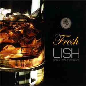 Lish - Fresh - Single Malt Remixes album flac