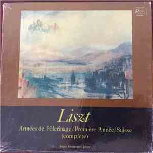 Liszt, Sergio Fiorentino - Années De Pèlerinage: Premiere Annee - Suisse album flac