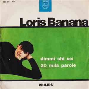 Loris Banana - Dimmi Chi Sei / Ventimila Parole album flac