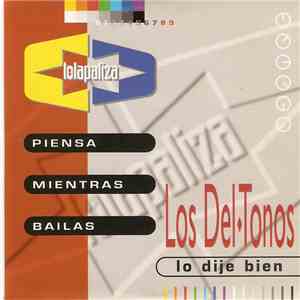 Los Del Tonos - Lo Dije Bien album flac