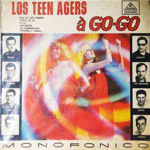 Los Teen Agers - Los Teen Agers A Go-Go album flac