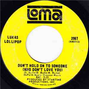 Lukas Lollipop - Don't Hold On To Someone (Who Don't Love You) / Hoochi-Coochie-Coo album flac