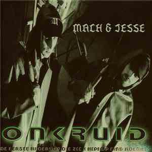 Mach & Jesse - Onkruid album flac