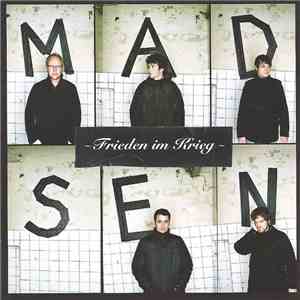 Madsen - Frieden Im Krieg album flac