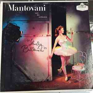 Mantovani And His Orchestra - Lonely Ballerina - An Album Of Favourite Melodies, Volume 3 album flac