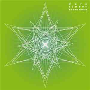 Marc Romboy - Hypernova (Remixes) album flac