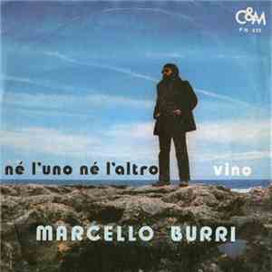 Marcello Burri - Né L'Uno Né L'Altro / Vino album flac