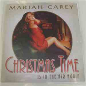 Mariah Carey - Christmas Time Is In The Air Again album flac