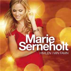 Marie Serneholt - Himlen I Min Famn album flac