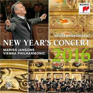 Mariss Jansons, Wiener Philharmoniker - Neujahrskonzert 2016 album flac