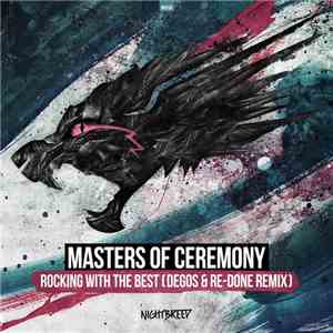 Masters Of Ceremony - Rocking With The Best (Degos & Re-Done Remix) album flac