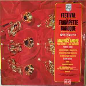 Maurice André, Walter Holy, Don Smithers - Festival De La Trompette Baroque album flac