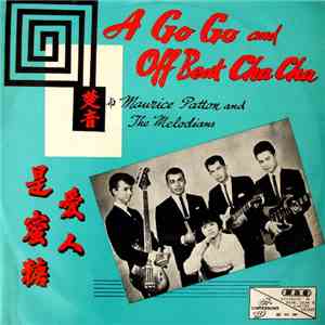 楚音 與 Maurice Patton & The Melodians - A Go Go And Off Beat Cha Cha / 愛人是蜜糖 album flac