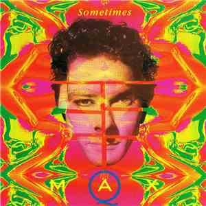 Max Q - Sometimes album flac