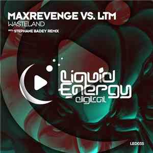 MaxRevenge Vs. LTM - Wasteland album flac