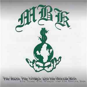 MBK - The Hand, The World, And The Dollar Sign album flac