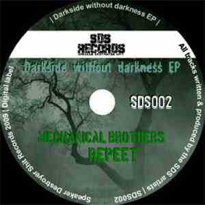 Mechanical Brothers / Repeet - Darkside Without Darkness EP album flac