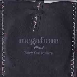 Megafaun - Bury The Square album flac