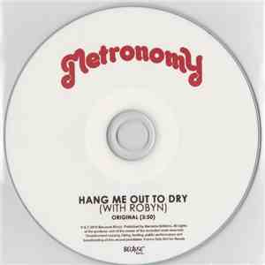 Metronomy With Robyn - Hang Me Out To Dry album flac