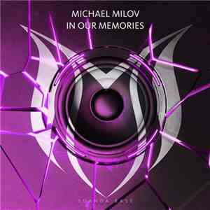 Michael Milov - In Our Memories album flac