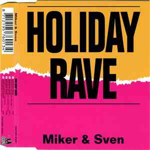 Miker & Sven - Holiday Rave album flac