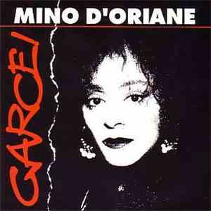 Mino D'Oriane - Garce A Toi album flac