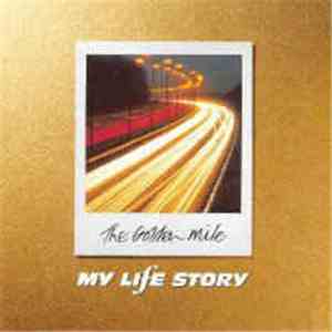 My Life Story - The Golden Mile album flac