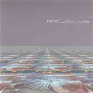Neina - Subconsciousness album flac
