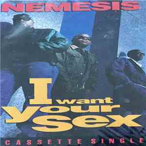 Nemesis  - I Want Your Sex album flac