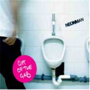 Neonman - Gift Of The Gab album flac