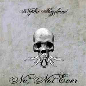Nephu Huzzband - No Not Ever album flac
