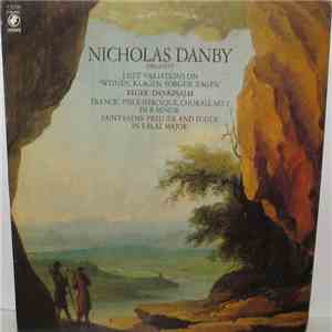 Nicholas Danby - Works By Liszt, Reger, Franck and Saint-Saëns album flac