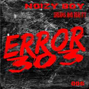Noizy Boy - Dreams And Reality album flac