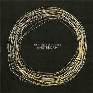 Nothing But Thieves - Amsterdam album flac