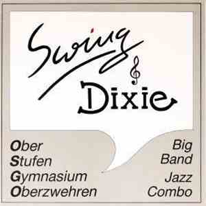 Oberstufengymnasium Oberwehren Big Band Jazz Combo - Swing & Dixie album flac