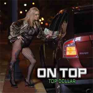 On Top - Top Dollar album flac