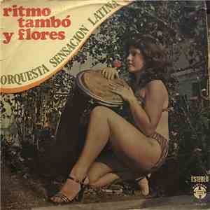 Orquesta Sensacion Latina - Ritmo Tambó y Flores album flac