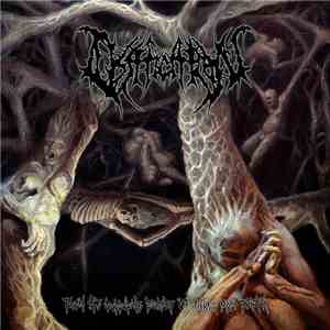 Ossification - From The Suppurate Bowels Of Innermost Earth album flac
