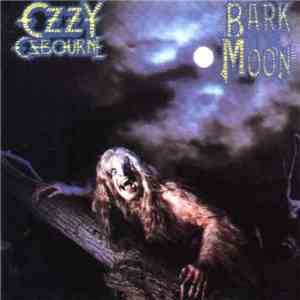 Ozzy Osbourne - Bark At The Moon album flac